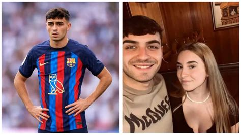 Barcelona star Pedri opens up on his relationship with。